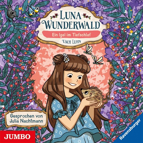 Luna Wunderwald. Ein Igel im Tiefschlaf [Band 8] - Usch Luhn