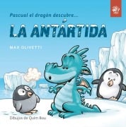 Cover-Bild zum Titel 'Pascual El Dragón Descubre La Antártida' von 'Max Olivetti'