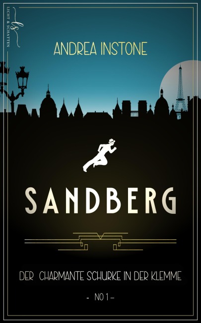 Sandberg - Der charmante Schurke in der Klemme - Andrea Instone