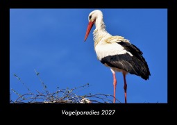 Cover-Bild zum Titel 'Vogelparadies 2027 Fotokalender DIN A3' von 'Tobias Becker'