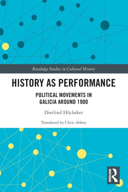 History as Performance - Dietlind Hüchtker