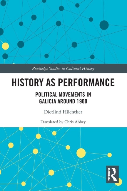 History as Performance - Dietlind Hüchtker