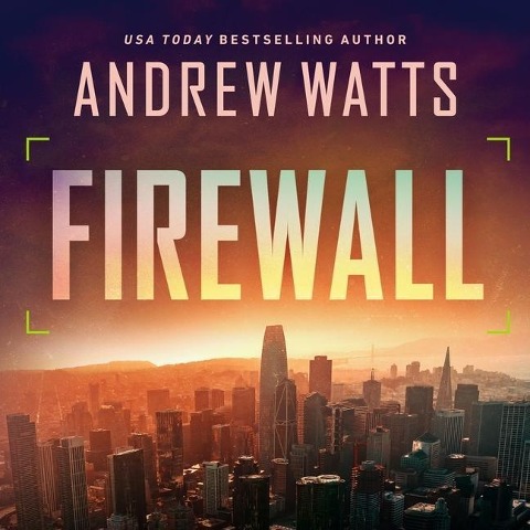 Firewall Lib/E - Andrew Watts