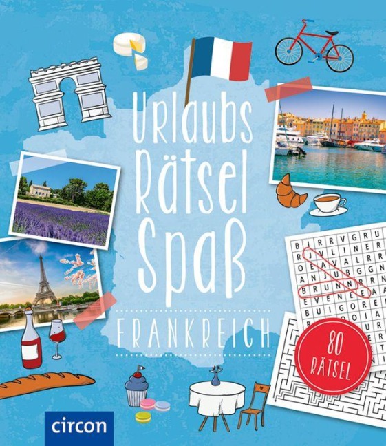 Urlaubsrätsel-Spaß Frankreich - Sigrid Oser