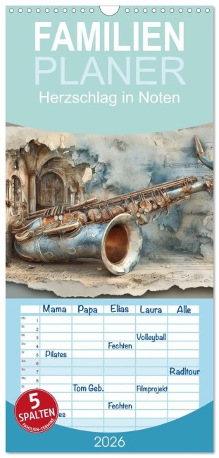 Familienplaner 2026 - Herzschlag in Noten mit 5 Spalten (Wandkalender, 21 x 45 cm) CALVENDO - Steffen Gierok-Latniak