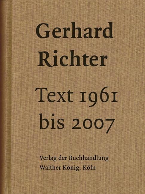Text 1961 bis 2007. Sonderausgabe - Gerhard Richter