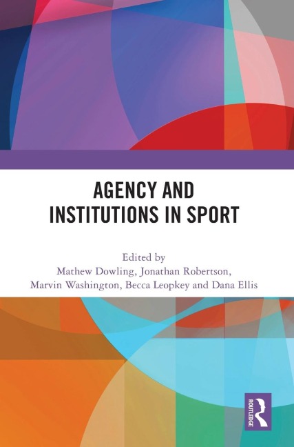 Agency and Institutions in Sport - 