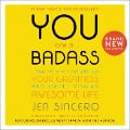 You Are a Badass(r) - Jen Sincero