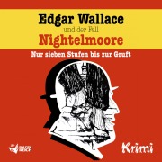 Edgar Wallace und der Fall Nightelmoore - Ludger Billerbeck, Christopher Knock, Alexander Ester