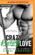 Crazy Pucking Love - Cindi Madsen