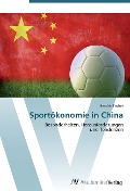 Cover-Bild zum Titel 'Sportökonomie in China' von 'Hendrik Fischer'