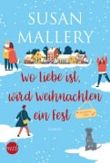 Cover-Bild zum Titel 'Wo Liebe ist, wird Weihnachten ein Fest' von 'Susan Mallery'