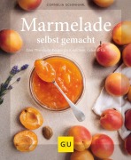 Cover-Bild zum Titel 'Marmelade selbst gemacht' von 'Cornelia Schinharl'