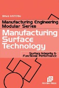 Cover-Bild zum Titel 'Manufacturing Surface Technology' von 'Brian Griffiths'