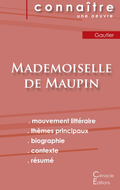 Fiche de lecture Mademoiselle de Maupin de Théophile Gautier (Analyse littéraire de référence et résumé complet) - Théophile Gautier