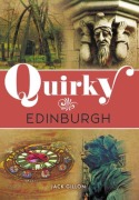 Cover-Bild zum Titel 'Quirky Edinburgh' von 'Jack Gillon'