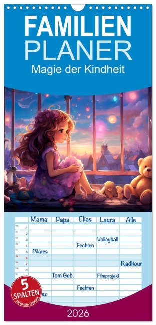 Familienplaner 2026 - Magie der Kindheit mit 5 Spalten (Wandkalender, 21 x 45 cm) CALVENDO - Bettina Dittmann