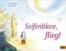 Cover-Bild zum Titel 'Seifenblase, flieg!' von 'Josef Guggenmos'