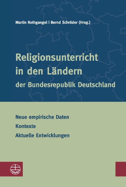 Evangelischer Religionsunterricht in den Ländern der Bundesrepublik Deutschland - 