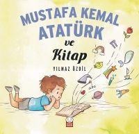 Mustafa Kemal Atatürk ve Kitap - Yilmaz Özdil