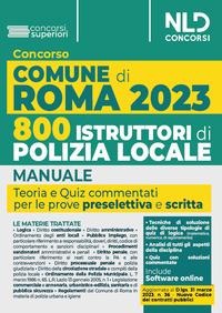 Concorso Comune di Roma. 800 agenti della polizia locale. Manuale + Quiz commentati - 