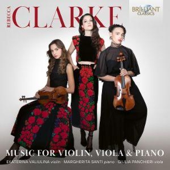 Clarke:Music for Violin,Viola & Piano - Margherita Santi