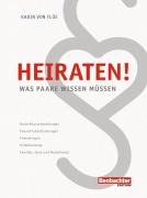 Cover-Bild zum Titel 'Heiraten!' von 'Karin von Flüe'