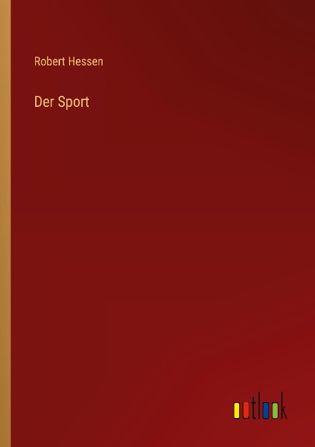 Der Sport - Robert Hessen