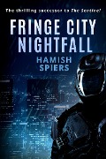 Fringe City Nightfall - Hamish Spiers