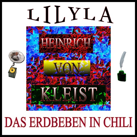 Das Erdbeben in Chili - Heinrich Von Kleist