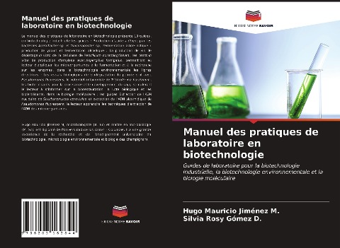 Manuel des pratiques de laboratoire en biotechnologie - Hugo Mauricio Jiménez M., Silvia Rosy Gómez D.