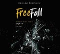 Freefall: Holding Onto Faith When the Unthinkable Strikes - Rhonda Robinson