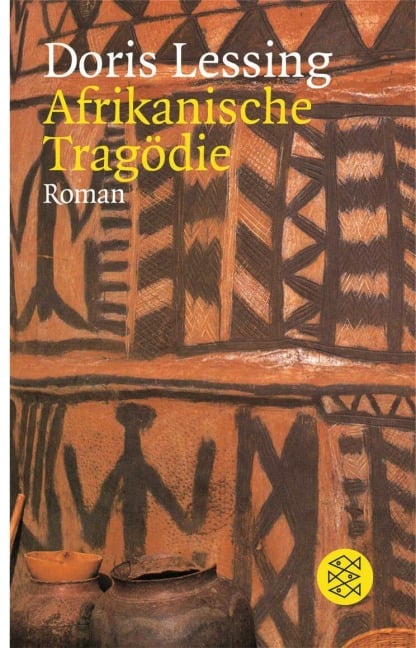 Afrikanische Tragödie - Doris Lessing