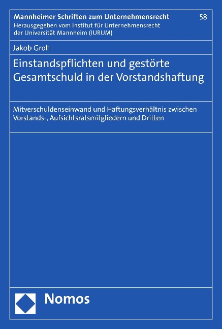 Einstandspflichten und gestörte Gesamtschuld in der Vorstandshaftung - Jakob Groh