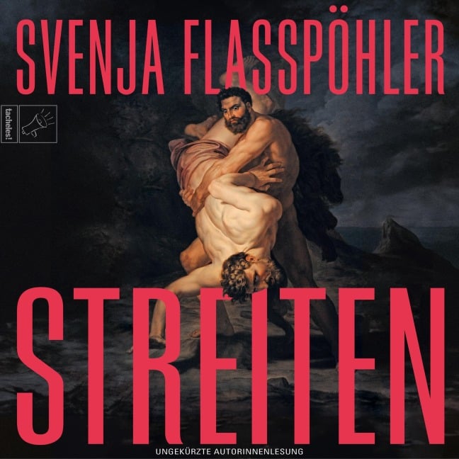 Streiten - Svenja Flaßpöhler