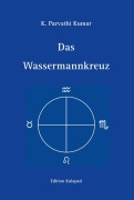 Cover-Bild zum Titel 'Das Wassermannkreuz' von 'K. Parvathi Kumar'