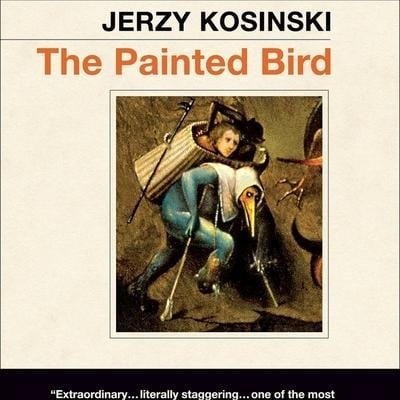 The Painted Bird Lib/E - Jerzy Kosinski