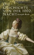 Cover-Bild zum Titel 'Die Geschichte von der 1002. Nacht' von 'Joseph Roth'