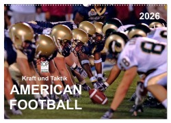 Cover-Bild zum Titel 'Kraft und Taktik - American Football (Wandkalender 2026 DIN A2 quer), CALVENDO Monatskalender' von 'Peter Roder'