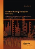 Selbsteinschätzung des eigenen Verhaltens: Eine explorative Studie bei Kindern im Alter von sechs bis acht Jahren - Bianca Suschlik