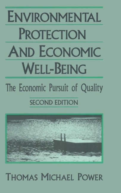 Economic Development and Environmental Protection - Thomas Michael Power