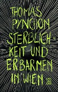 Cover-Bild zum Titel 'Sterblichkeit und Erbarmen in Wien' von 'Thomas Pynchon'