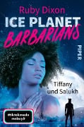 Cover-Bild zum Titel 'Ice Planet Barbarians - Tiffany und Salukh' von 'Ruby Dixon'
