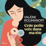 Cover-Bild zum Titel 'Cette petite voix dans ma tête' von 'Valérie Roumanoff'