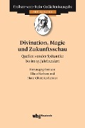 Cover-Bild zum Titel 'Divination, Magie und Zukunftsschau' von ''