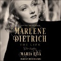 Marlene Dietrich Lib/E: The Life - Maria Riva