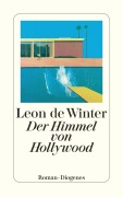 Cover-Bild zum Titel 'Der Himmel von Hollywood' von 'Leon De Winter'