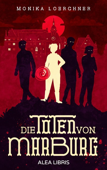 Die Toten von Marburg - Monika Loerchner