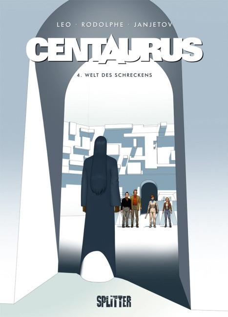 Centaurus 4. Welt des Schreckens - Rodolphe, Léo