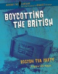 Boycotting the British - Virginia Loh-Hagan